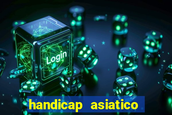 handicap asiatico 0.0 -0.5